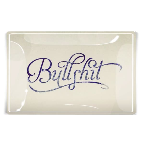 bullshit decoupage glass tray 5.5x8.5 - General